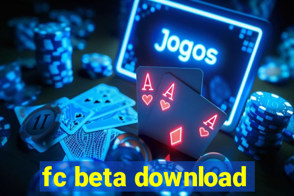 fc beta download